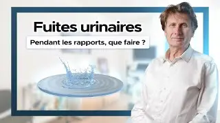 Fuites urinaires pendant les rapports : explication et solutions
