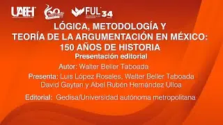 Lógica, metodología y teoría de la argumentación en México: 150 años de historia