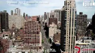 Richard Durand feat Jes! - N.Y.C. (Original Mix) ★★★【MUSIC VIDEO TranceOnJeroen edits】★★★