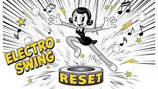 Feel Good Electro Swing ⚡ | Fresh Start Bounce (Motivation & Mood Boost)