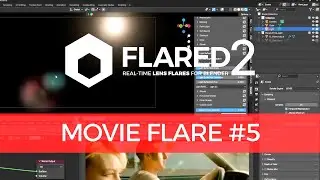 Flared2 - Adding Light Reflections to Cinematic Flares (Fast Workflow Showcase #5)