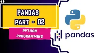 Pandas part - 02 | Pandas shape, columns, copy() and locate |Example| MUST WATCH |