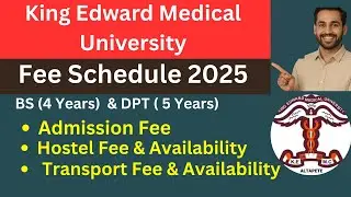 King Edward Medical Unveristi Fee Schedule 2025 || KEMU Fee Structure