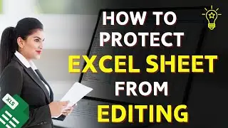 How to Protect Excel Sheet from Editing | Secure Your Data | Sum Sprint