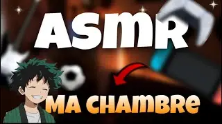 ASMR ~ MA CHAMBRE TE RELAX 🤩💤 ( triggers et chuchotement )