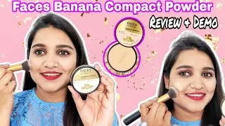 Faces Canada Banana Compact Powder | Review & Demo | Style With Sneha