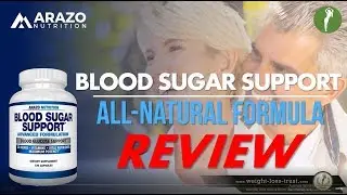 REVIEWS Blood Sugar Support Supplement by Arazo Nutrition