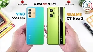 ViVO V23 vs Realme GT Neo 2 || Full Comparison ⚡ Which one is Best.
