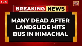 Himachal Bus Tragedy LIVE News | 15 Dead After Landslide Hits Bus In HP's Bilaspur, Rescue Underway