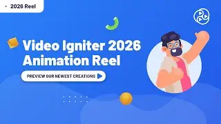 Video Igniter Animation 2026 2D 3D Motion Graphics Animation Demo Reel