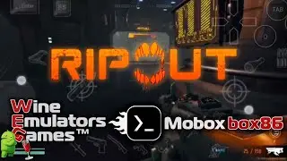 RIPOUT & Mobox box86 & Android