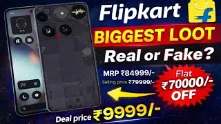 Flipkart Biggest Mobile Loot 😱 Flat ₹70,000 OFF &ndash; Real or Scam? Nothing Phone 3 Loot Update #yt 