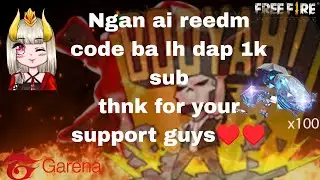 1k complete 🤗te ngan ai redeem ba 30 2sin ngin pt mano ba jop #garena #freefire #redeemcode #lives🔥🔥