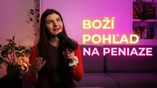 Kresťan a peniaze | v Kristovi Podcast EP6