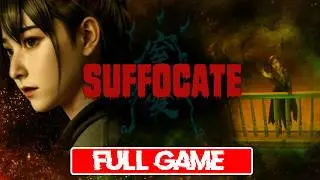 SUFFOCATE | All Endings | Full Game Walkthrough Gameplay | NO ADS | NO COMMENTARY