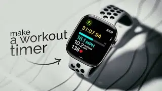 Как создать таймер тренировки на Apple Watch (урок)