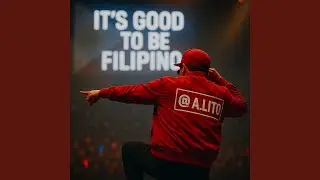 IT'S GOOD TO BE FILIPINO