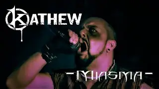 KATHEW -  Miasma - [Official Video]