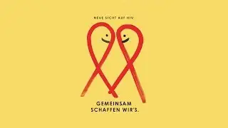Welt-Aids-Tag 2016: Neue Sicht auf HIV