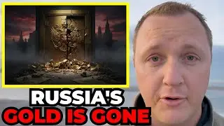 Russia's Gold Reserves Are Almost Gone and Putin Can't Hide It Anymore