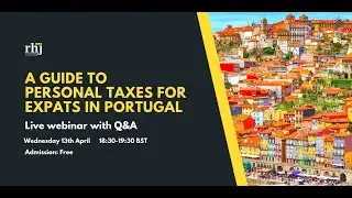RHJ Group | A Guide to Personal Taxes for Expats in Portugal