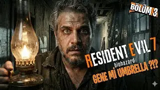 BU DA MI SENİN BAŞINDAN ÇIKTI PİS ŞİRKET !! | Resident Evil 7: Biohazard | BÖLÜM 3