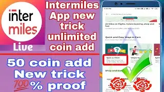 [Hindi] Intermiles App new trick Unlimited coin add 100% proof || Rahultech🤑