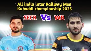 SECR vs WR Match All india inter railway men Kabaddi Championship 2025