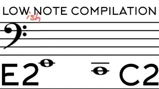 Low (ish) Note Compilation | E2 - C2