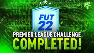 Premier League Challenge SBC Completed - Tips & Cheap Method - Fifa 22