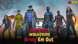 Bring Em Out (Movie Version) - Deadpool & Wolverine Soundtrack