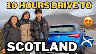 🇬🇧OFW LIFE IN UK: FROM ENGLAND TO SCOTLAND BY CAR || 10- HOUR FAMILY ADVENTURE || Ms Emily