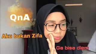 #QnA  || itszifa