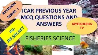 FISHERIES ICAR PG,PhD,NET PREVIOUS YEAR MCQ SERIES