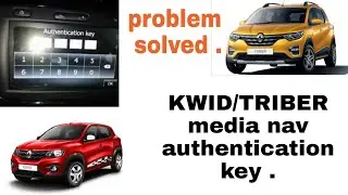 RENAULT KIGER , KWID & TRIBER  media nav authentication key  [ PROBLEM SOLVED ]  hindi
