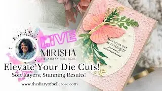 LIVE with Mirisha! Quick and Easy Card Using Scrapbook.com latest Release!