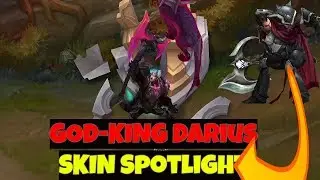 GoD-King darius || Darius NEw Legendary SKin Spotlight 2018 || League of Legends (GOd -KINg Darius)