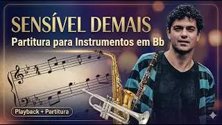 Partitura - Sens&iacute;vel Demais (Jorge Vercillo) Sax Tenor, Soprano, Clarinete