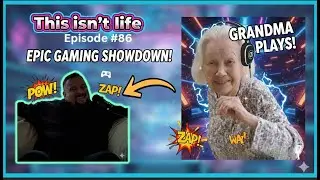 #087  Grandma is a Gaming Legend! | This Isn't Life