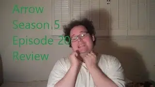 Arrow Season 5 Episode 20 Review