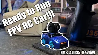 Ready to Run FPV RC Car Review!! - FMS ALU35 1:64 Micro RC