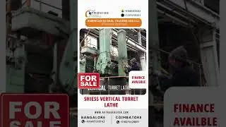 SHIESS VERTICAL TURRET LATHE  |  Promise Machineries | Bangalore | Coimbatore