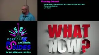 PG - Vulnerability Management 101: Practical Experience and Recommendations - Eric Bryan