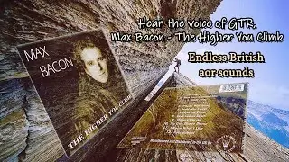 【Melodic Rock/AOR】Max Bacon (UK) - The Higher You Climb 1995~Emily's collection
