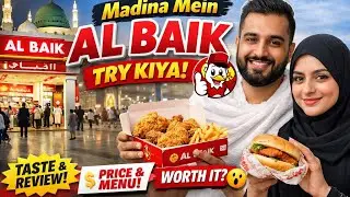 Madina Mein Al Baik Try Kiya | Saudi Arabia Famous Al Baik Review | Umrah Food Vlog|