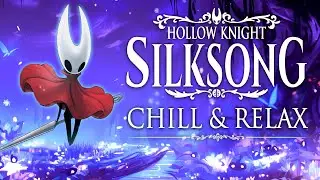 Hollow Knight: Silksong 🎵 Chill & Relaxing Music Mix