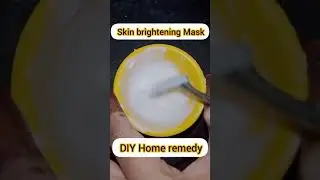 DIY Skin Brightening Remedy | #skinwhitening #skinbrightning #stayclassyns #skincarewithhomeremedy