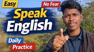 Learn English Speaking Easily.No Fear Method.