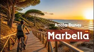 Artola Dunes Marbella 🇪🇸 E-Bike Ride Through M&aacute;laga&rsquo;s Hidden Natural Park.