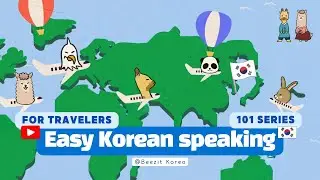 Master Korean for Your Trip! 🇰🇷 | Easy Korean Speaking for Travelers 101 Trailer ✈️🚖🎶 | Beezit Korea